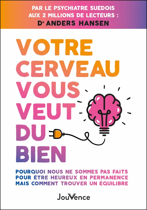 Couverture ebook de Votre cerveau vous veut du bien, de Dr Anders Hansen