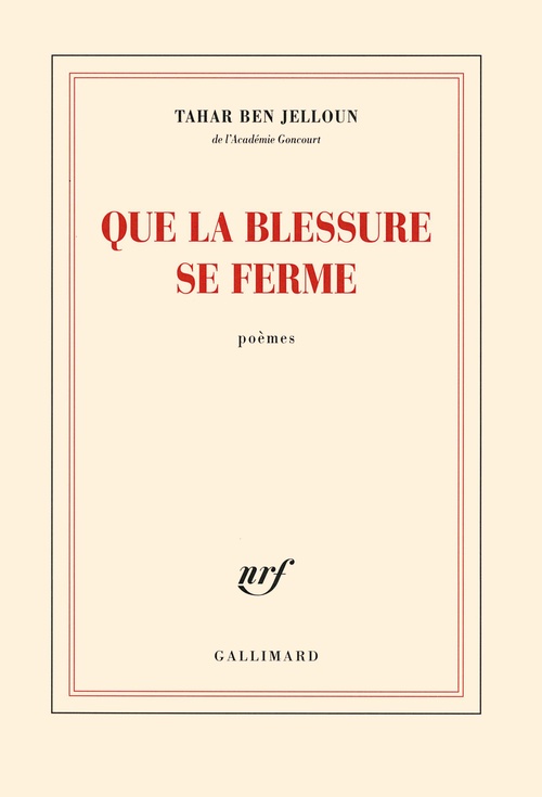 ebook cover of Que la blessure se ferme, by Tahar Ben Jelloun
