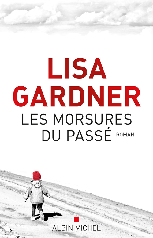 ebook cover of Les Morsures du passé, by Lisa Gardner