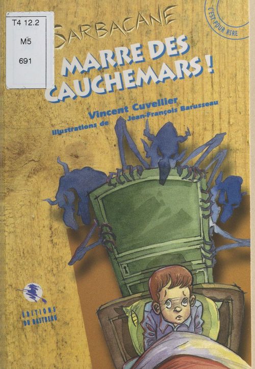 Couverture ebook de Marre des cauchemars, de Jean-FranÇois Barusseau, Vincent Cuvellier