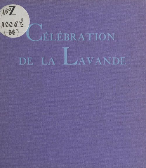 Couverture ebook de Célébration de la lavande, de Jean Bouvier