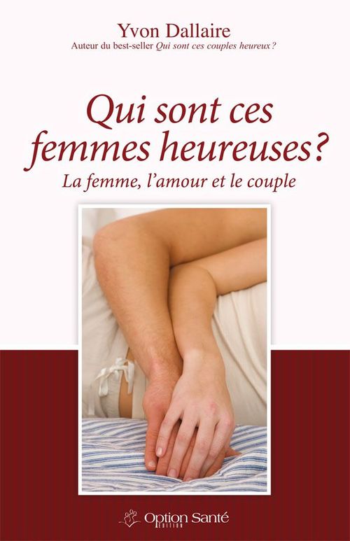 Couverture ebook de Qui sont ces femmes heureuses?, de Yvon Dallaire