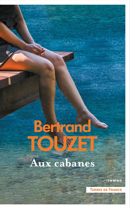 Couverture ebook de Aux cabanes, de Bertrand Touzet