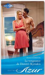 ebook cover of La vengeance de Dimitri Kyriakis, by Diana Hamilton