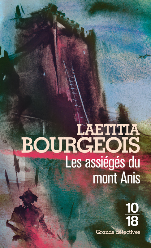 ebook cover of Les Assiégés du Mont Anis, by Laetitia Bourgeois