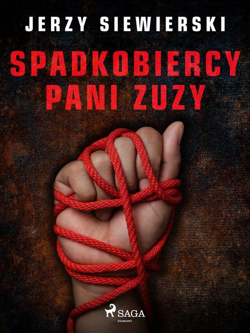 ebook cover of Spadkobiercy pani Zuzy, by Jerzy Siewierski