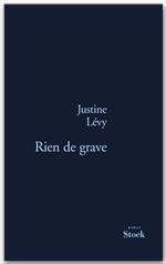 Couverture ebook de Rien de grave, de Justine Lévy