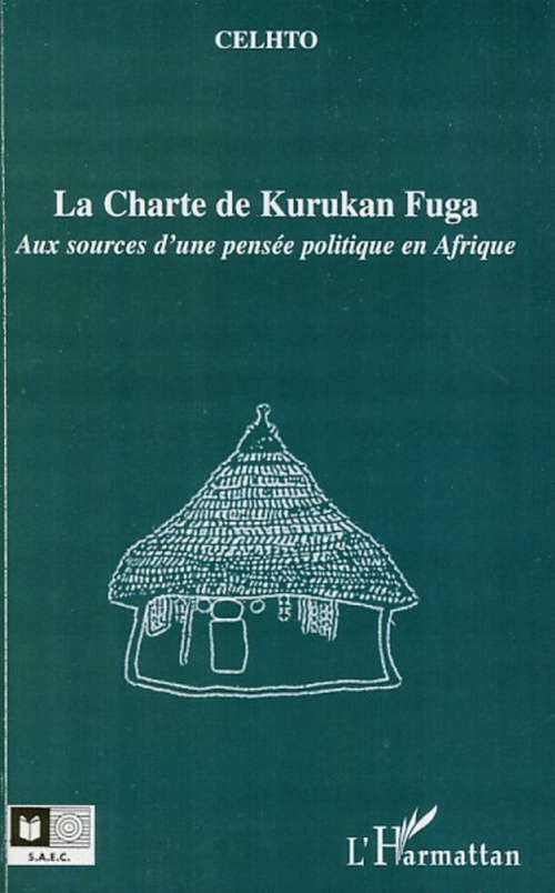 ebook cover of La Charte de Kurukan Fuga, by Celtho