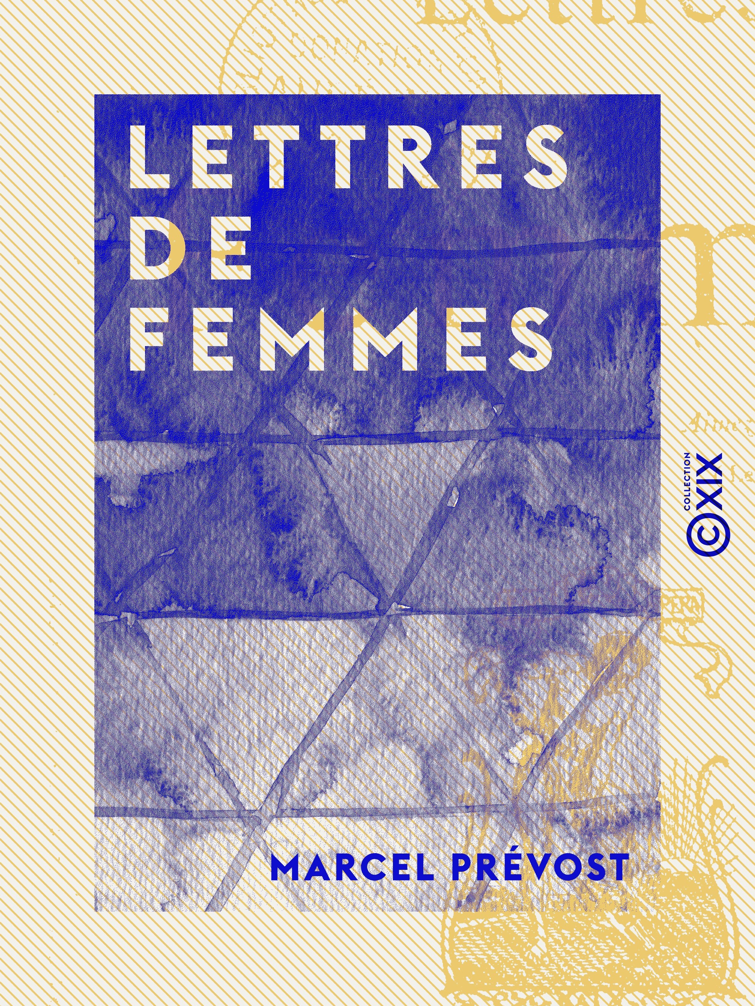 Couverture ebook de Lettres de femmes, de Marcel Prevost