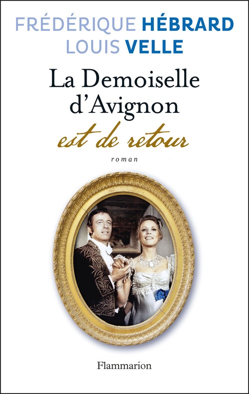 ebook cover of La Demoiselle d'Avignon est de retour, by Frédérique Hébrard, Louis Velle