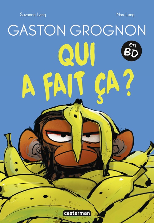 Couverture ebook de Gaston Grognon en BD - Qui a fait ça ?, de Suzanne Lang, Max Lang
