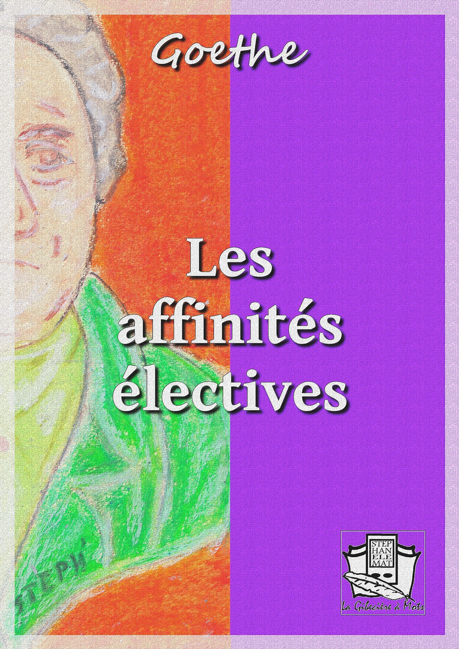 ebook cover of Les affinités électives, by Johann Wolfgang Von Goethe