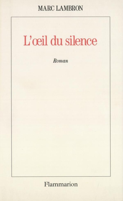 Couverture ebook de L'oeil du silence, de Marc Lambron