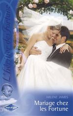 Couverture ebook de Mariage chez les Fortune (Saga L'héritier des Fortune 5), de Arlene James