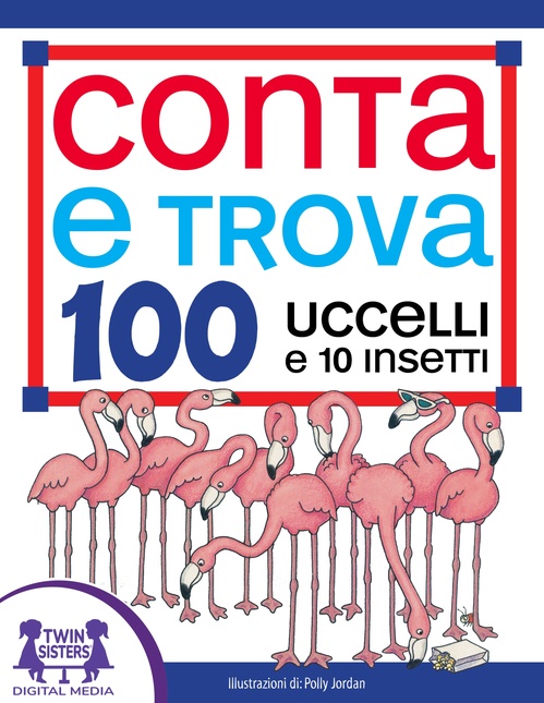 Couverture ebook de Conta e Trova 100 Uccelli e 10 Insetti, de Susan Mcclanahan