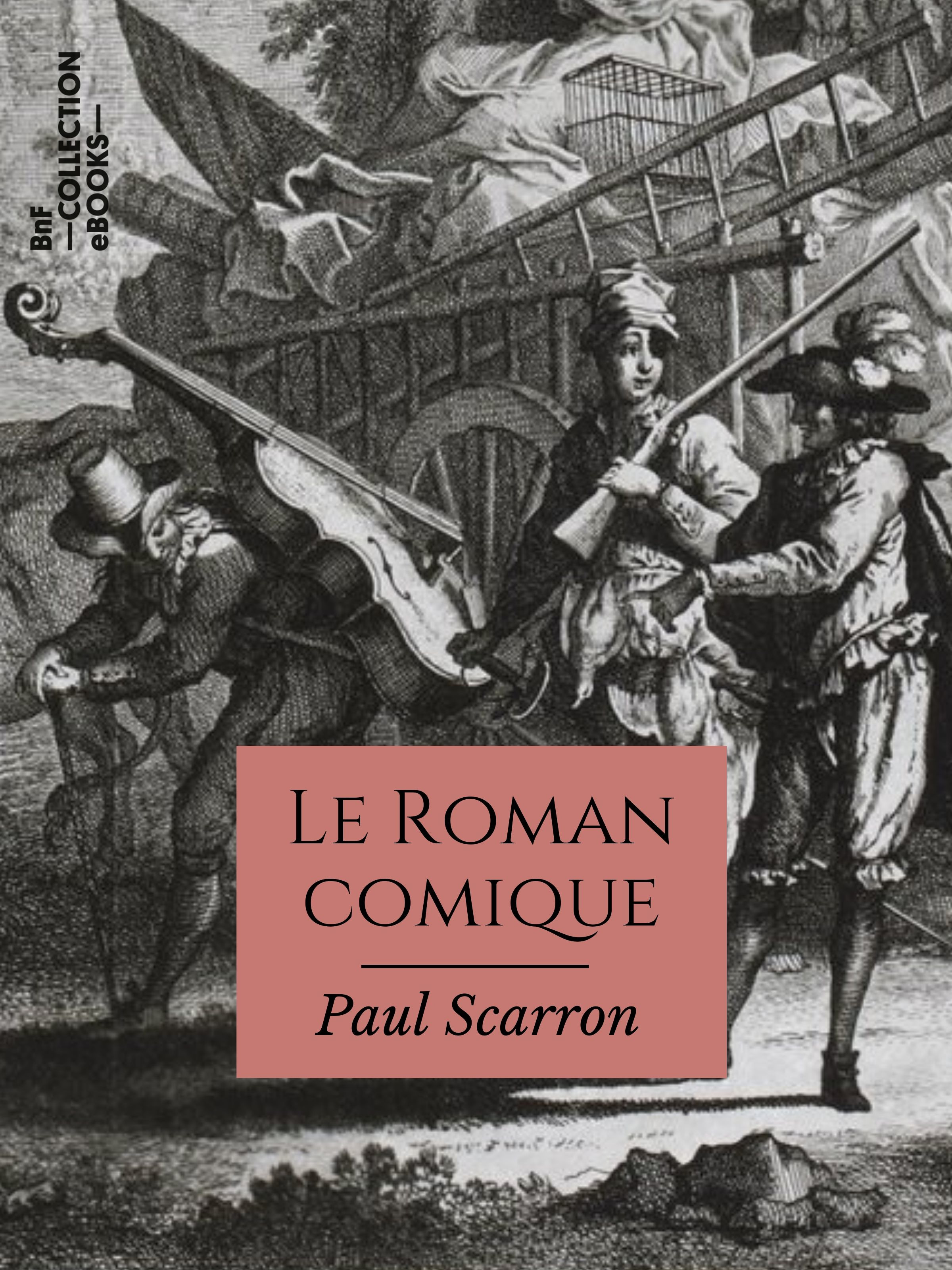 Couverture ebook de Le Roman comique, de Paul Scarron
