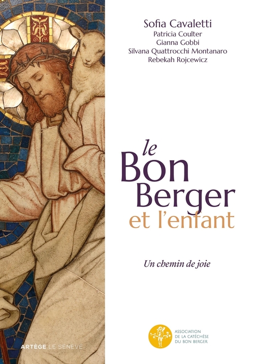 Couverture ebook de Le Bon Berger et l'enfant, un chemin de joie, de Sofia Cavalletti, Patricia Coulter, Gianna Gobbi, Silvana Quattrocchi Montanaro, Rebekah Rojcewicz