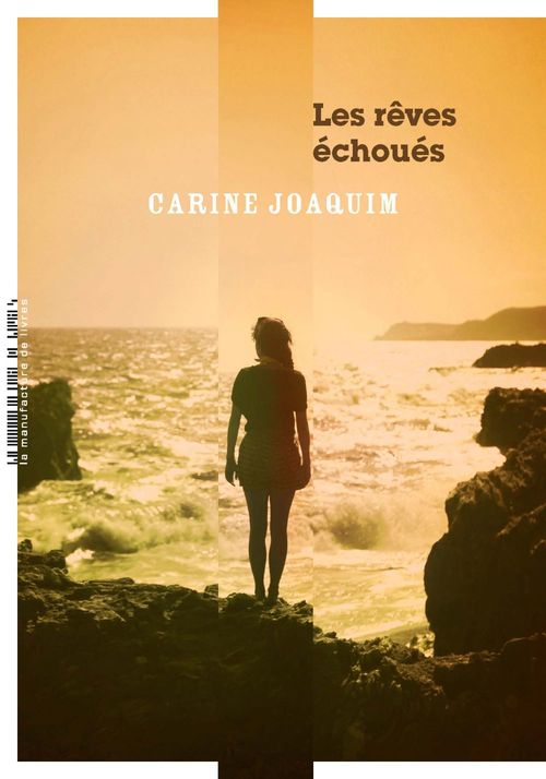 ebook cover of Les rêves échoués, by Carine Joaquim