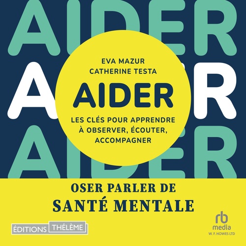 Couverture audiobook de Aider, de Catherine Testa, Eva Mazur