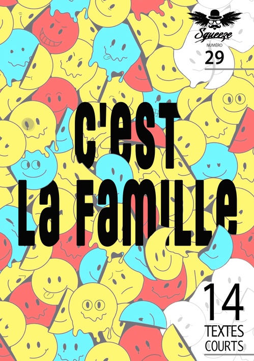 Couverture ebook de C'est la famille, de Brice Gautier, Christine Monot, Christophe Siebert, Collectif, Eric Scilien, Louise Fonte, Pas, Philippe Aubert De Molay
