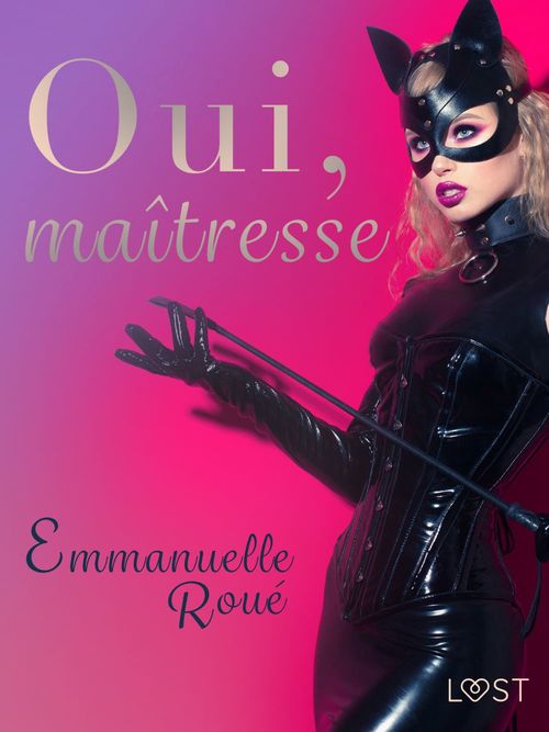 ebook cover of Oui, maîtresse - Une nouvelle érotique, by Emmanuelle Roue