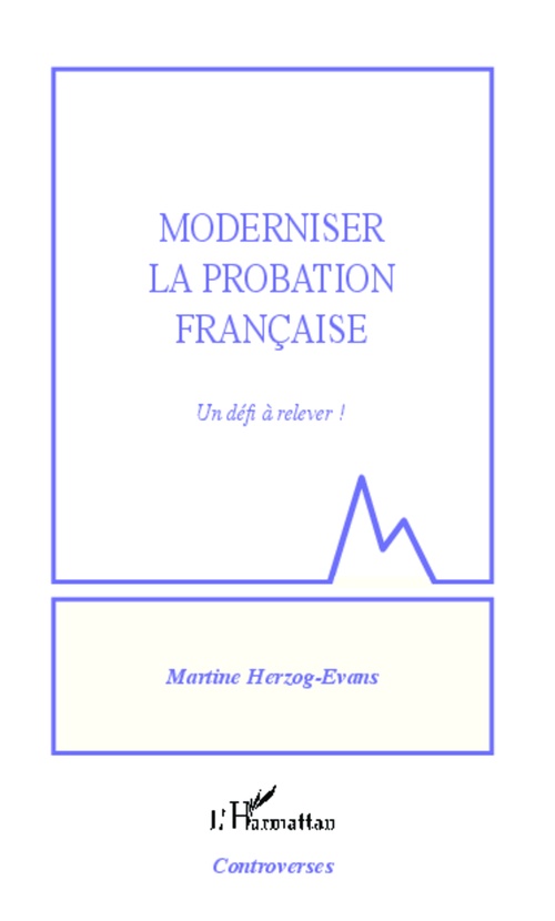 Couverture ebook de Moderniser la probation française, de Martine Herzog-Evans