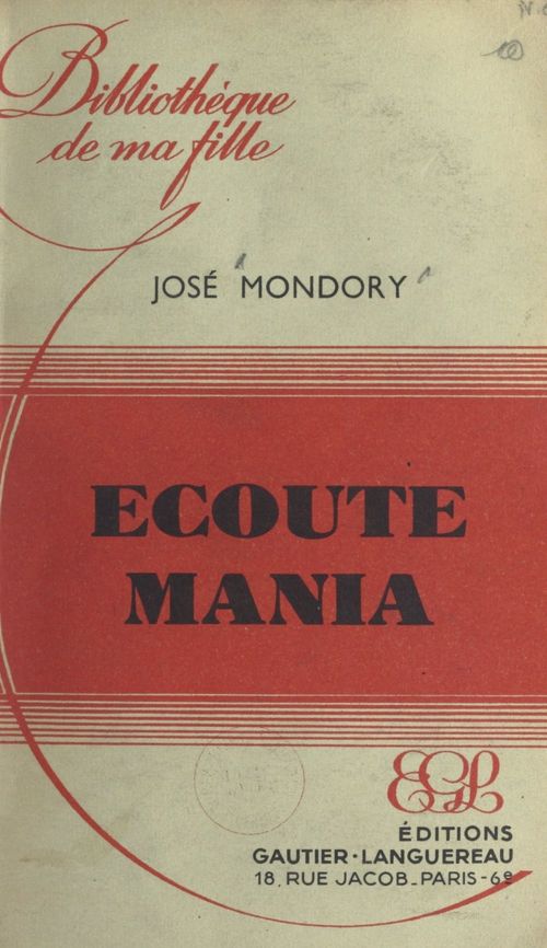 Couverture ebook de Écoute... Mania, de Jose Mondory