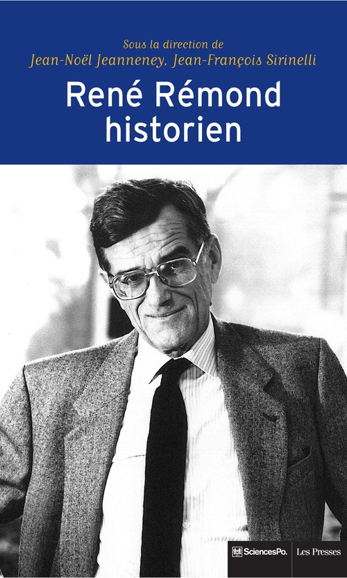 Couverture ebook de René Rémond, historien, de Jean-Noël Jeanneney, Jean-François Sirinelli