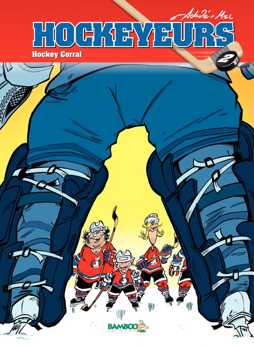 Couverture ebook de Les Hockeyeurs - Tome 2, de Achdé, Mél