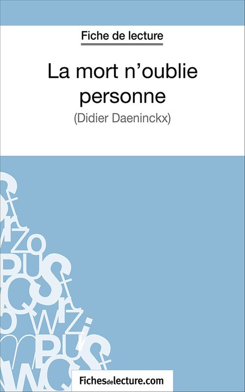 Couverture ebook de La mort n'oublie personne, de Fichesdelecture.Com, Hubert Viteux