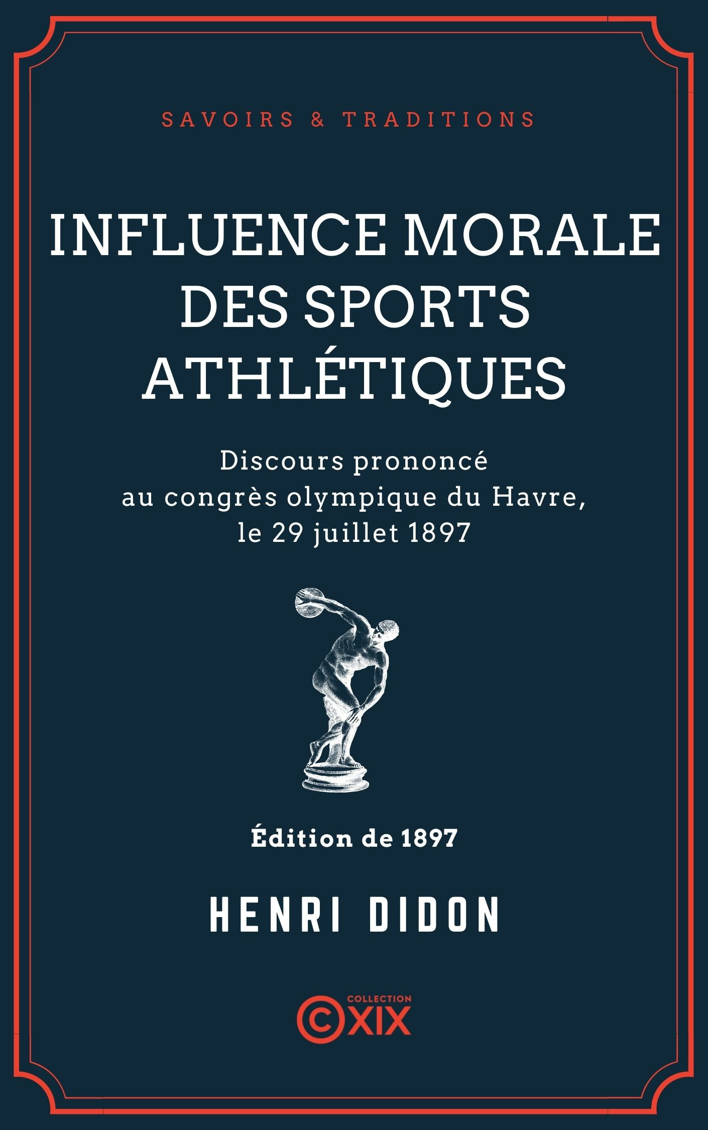 Couverture ebook de Influence morale des sports athlétiques, de Henri Didon