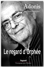 Couverture ebook de Le regard d'Orphée, de Adonis
