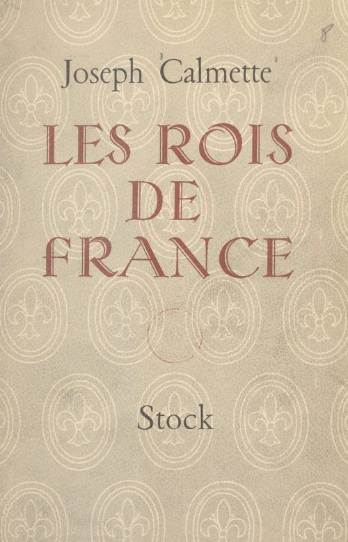 Couverture ebook de Les Rois de France, de Joseph Calmette