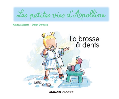 ebook cover of Apolline - La brosse à dents, by Didier Dufresne, Armelle Modéré