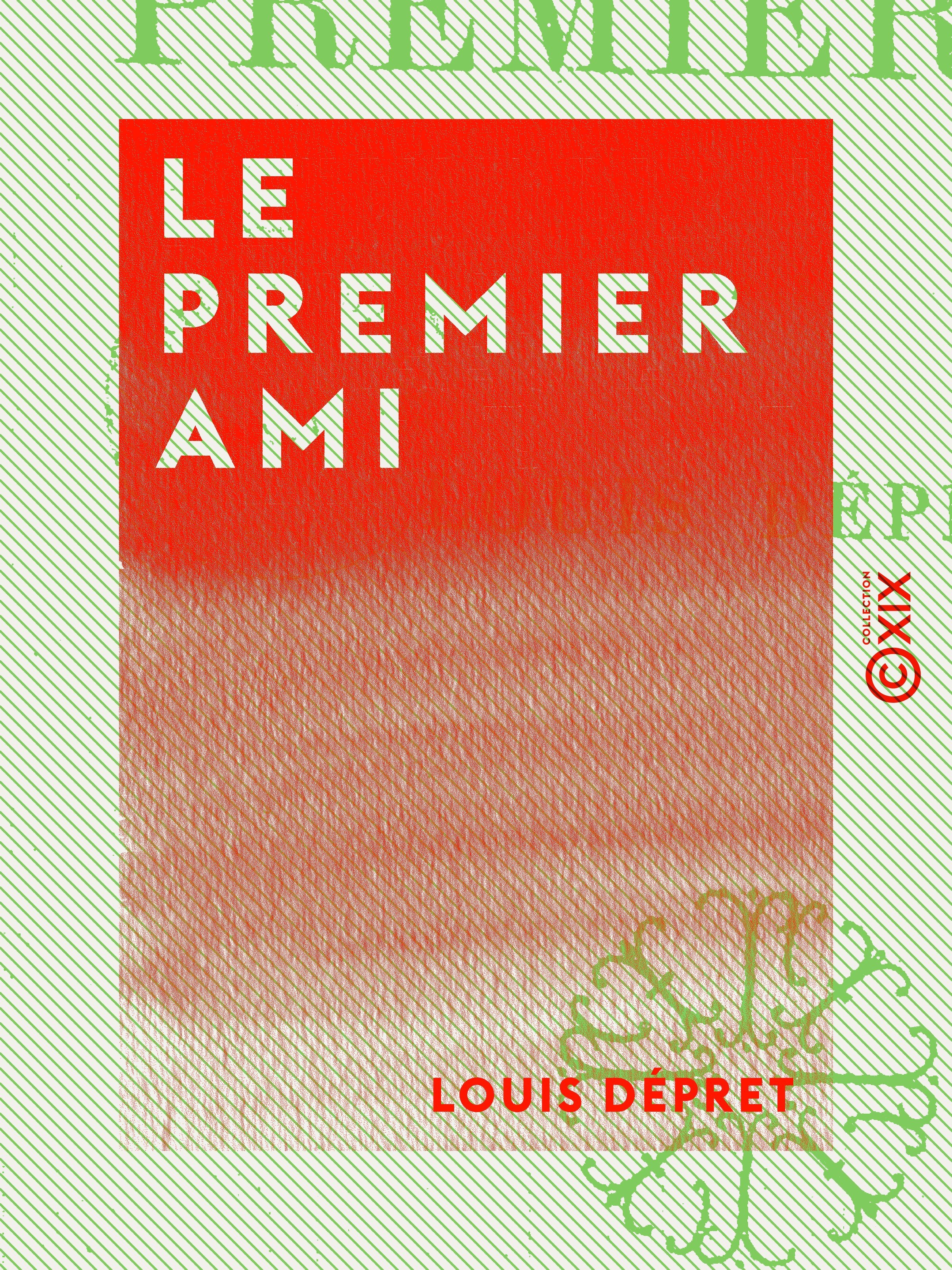 ebook cover of Le Premier Ami, by Louis Depret