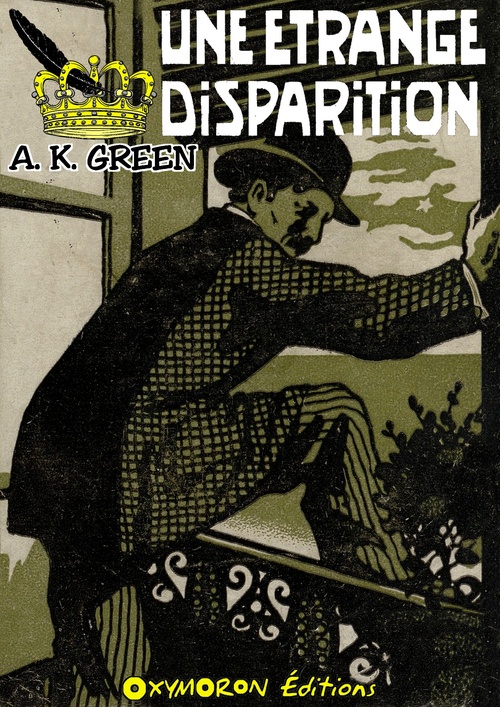 ebook cover of Une étrange disparition, by Anna Katherine Green