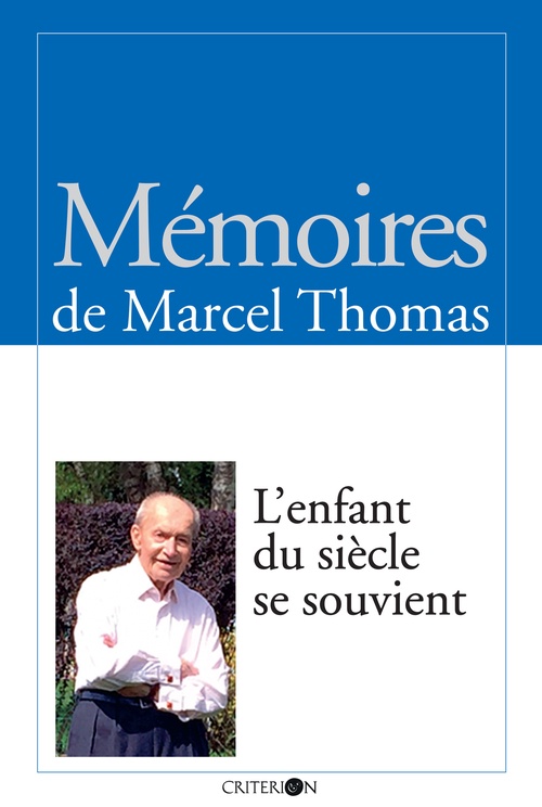 Couverture ebook de L'enfant du siècle se souvient, de Marcel Thomas