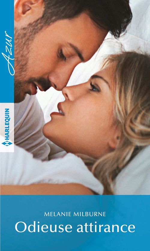 Couverture ebook de Odieuse attirance, de Melanie Milburne