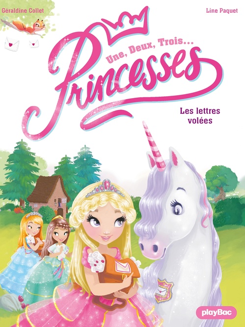 ebook cover of Une, deux, trois... Princesses - Les lettres volées - Tome 2, by Géraldine Collet