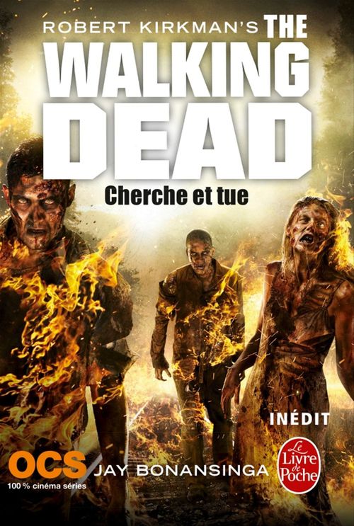 Couverture ebook de Cherche et tue (The Walking Dead, Tome 7), de Jay r. Bonansinga, Robert Kirkman