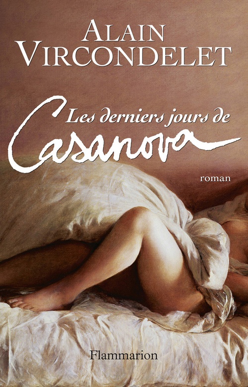 Couverture ebook de Les Derniers jours de Casanova, de Alain Vircondelet