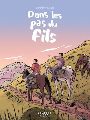 ebook cover of Dans les pas du fils (roman graphique), by Renaud François, Tom François, Clémentine Fourcade