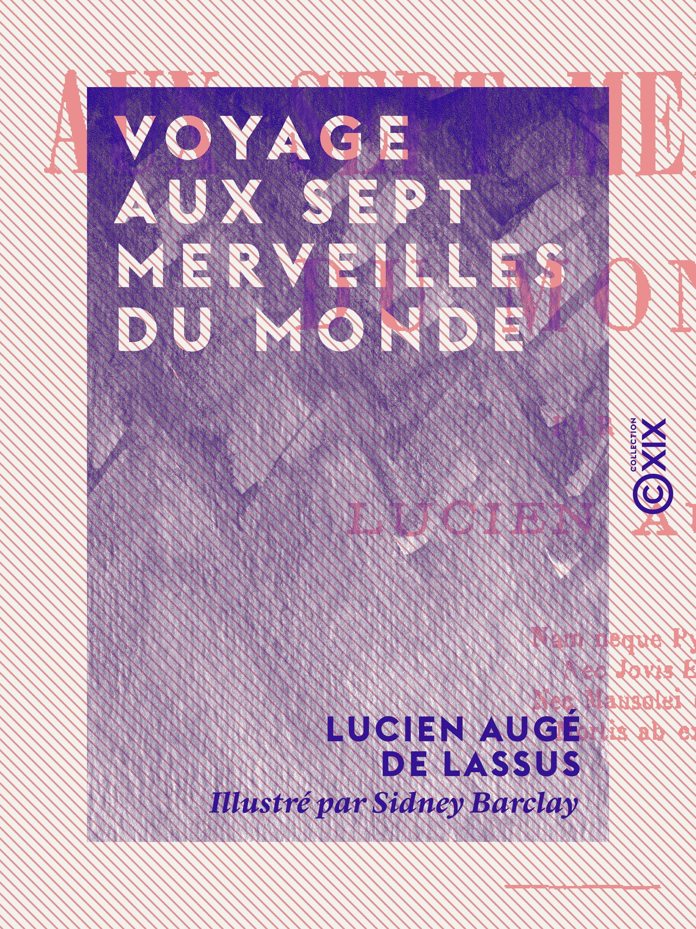 ebook cover of Voyage aux sept merveilles du monde, by Lucien Auge De Lassus