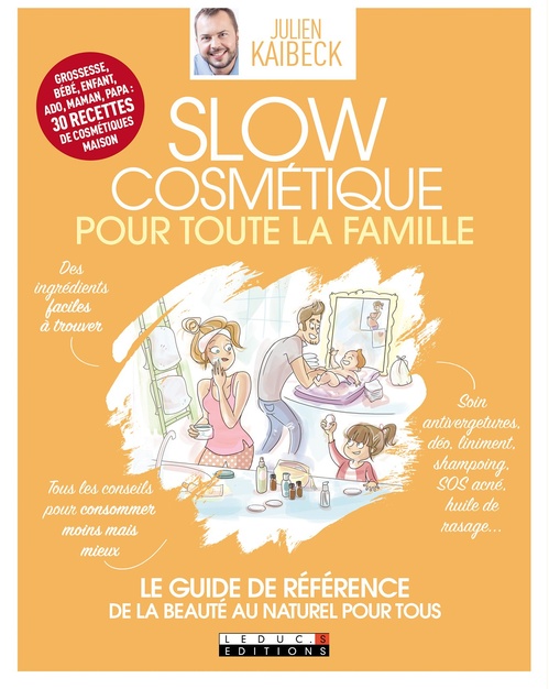 Couverture ebook de Slow Cosmétique pour toute la famille, de Julien Kaibeck
