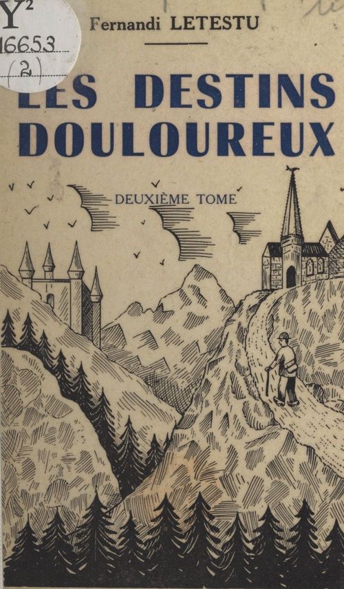 Couverture ebook de Les destins douloureux (2), de Fernandi Letestu