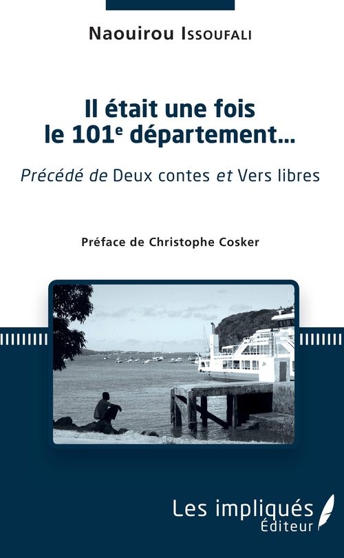 Couverture ebook de Il était une fois le 101e département..., de Issoufali Naourirou