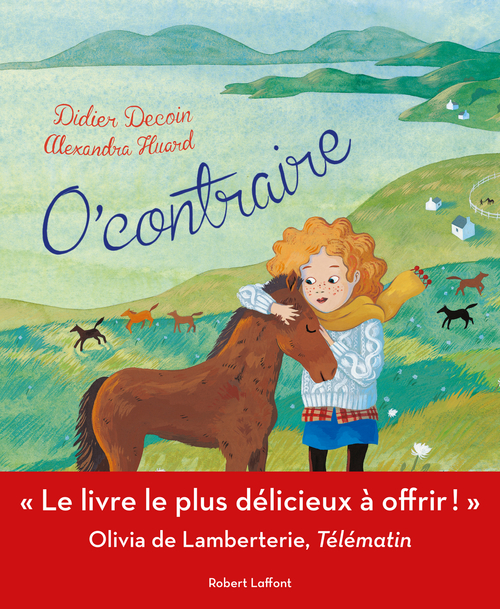 Couverture ebook de O'Contraire, de Didier Decoin, Alexandra Huard