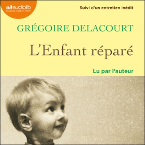 audiobook cover of L'Enfant réparé, by