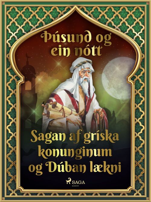 Couverture ebook de Sagan af gríska konunginum og Dúban lækni (Þúsund og ein nótt 8), de - Ýmsir