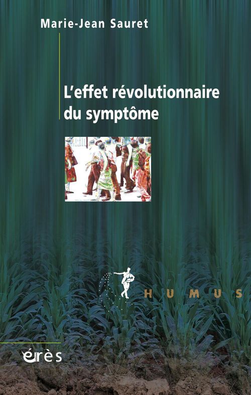 Couverture ebook de L'effet révolutionnaire du symptôme, de Marie-Jean Sauret